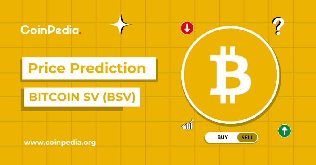 Bitcoin SV Price Prediction 2026, 2027-2030: Will BSV Price Hit $100?